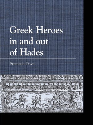 cover image of Greek Heroes in and out of Hades
